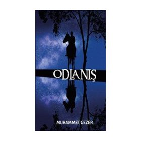 Odlanış - Muhammet Gezer