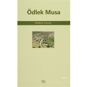 Ödlek Musa - Melahat Ürkmez