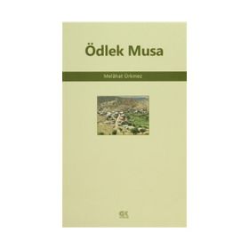 Ödlek Musa - Melahat Ürkmez