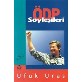 ÖDP SÖYLEŞİLERİ - UFUK URAS