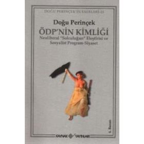 ÖDP´NİN KİMLİĞİ - DOĞU PERİNÇEK