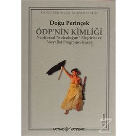 ÖDP´NİN KİMLİĞİ - DOĞU PERİNÇEK
