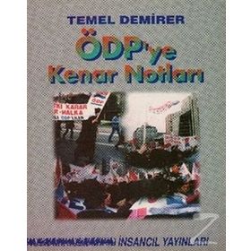 ÖDP'YE KENAR NOTLARI - TEMEL TEMIRER