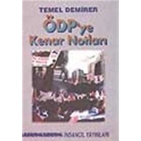 ÖDP'YE KENAR NOTLARI - TEMEL TEMIRER
