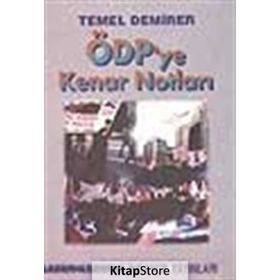 ÖDP'YE KENAR NOTLARI - TEMEL TEMIRER
