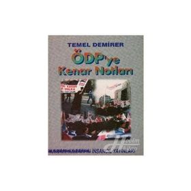 ÖDP'YE KENAR NOTLARI - TEMEL TEMIRER