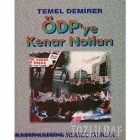 ÖDP'YE KENAR NOTLARI - TEMEL TEMIRER