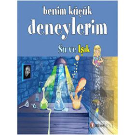 ODTÜ Geliştirme Vakfı Yayıncılık - Benim Küçük Deneylerim