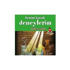 ODTÜ Geliştirme Vakfı Yayıncılık - Benim Küçük Deneylerim
