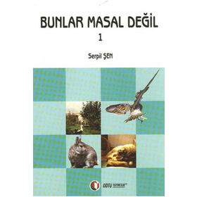 ODTÜ Geliştirme Vakfı Yayıncılık Bunlar Masal Değil 1