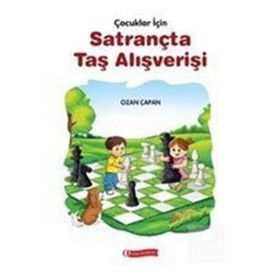 ODTÜ Geliştirme Vakfı Yayıncılık Çocuklar İçin Satrançta Taş Alışverişi