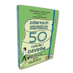 ODTÜ Geliştirme Vakfı Yayıncılık Dünyayı Değiştirebilecek 50 Küçük Devrim İçin Kılavuz
