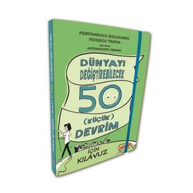 ODTÜ Geliştirme Vakfı Yayıncılık Dünyayı Değiştirebilecek 50 Küçük Devrim İçin Kılavuz