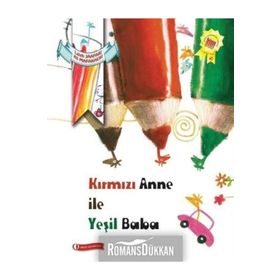 ODTÜ Geliştirme Vakfı Yayıncılık Kırmızı Anne İle Yeşil Baba