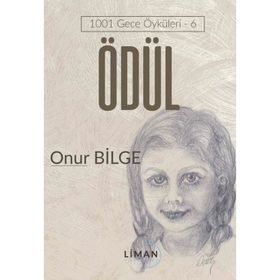 Ödül 1001 Gece Öyküleri 6 - Onur Bilge