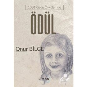 Ödül 1001 Gece Öyküleri 6 - Onur Bilge