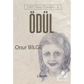 Ödül 1001 Gece Öyküleri 6 - Onur Bilge