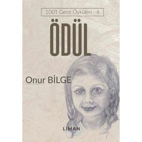Ödül 1001 Gece Öyküleri 6 - Onur Bilge