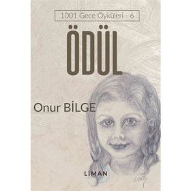 Ödül 1001 Gece Öyküleri 6 - Onur Bilge