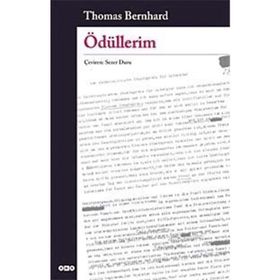 ÖDÜLLERİM - THOMAS BERNHARD