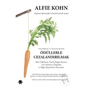 Ödüllerle Cezalandırılmak - Alfie Kohn