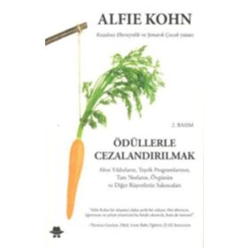 Ödüllerle Cezalandırılmak - Alfie Kohn