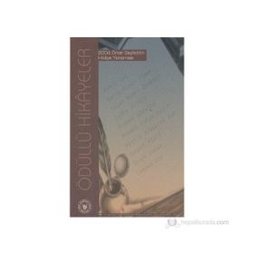 ÖDÜLLÜ HIKAYELER 2004 ÖMER SEYFEDDIN HIKÂYE YARIŞMASI - GENEL
