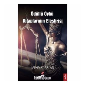 Ödüllü Öykü Kitaplarının Eleştirisi - Mehmet Aslan