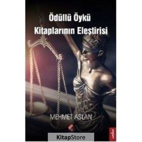 Ödüllü Öykü Kitaplarının Eleştirisi - Mehmet Aslan