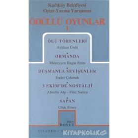 Ödüllü Oyunlar 1 Ölü Törenler - Ormanda - Düşmanla Sevişenler - 3 Ekim’de Nostalji - Sapan - Filiz Sarıca Almilla Alp Ender Çakmak Müzeyyen Engin Erim Ufuk Ersoy