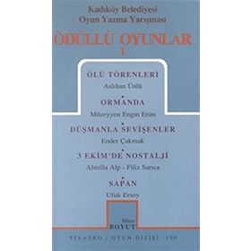 Ödüllü Oyunlar 1 Ölü Törenler - Ormanda - Düşmanla Sevişenler - 3 Ekim’de Nostalji - Sapan - Filiz Sarıca Almilla Alp Ender Çakmak Müzeyyen Engin Erim Ufuk Ersoy