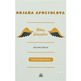 Ödünç Gözyaşları Seçilmiş Şiirler - Bojana Apostolova
