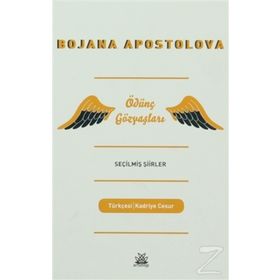 Ödünç Gözyaşları Seçilmiş Şiirler - Bojana Apostolova