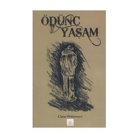 ÖDÜNÇ YAŞAM - CLAIRE WOLNIEWICZ