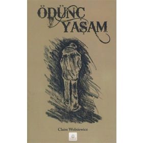 ÖDÜNÇ YAŞAM - CLAIRE WOLNIEWICZ