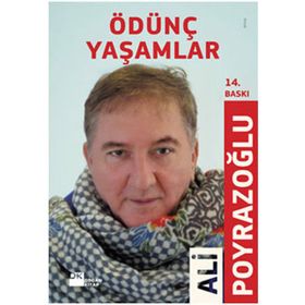 ÖDÜNÇ YAŞAMLAR - ALI POYRAZOĞLU
