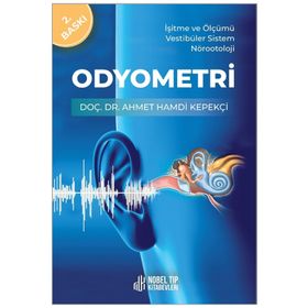 Odyometri İşitme ve Ölçümü Vestibüler Sistem Nörootoloji Nobel Tıp Kitabevleri