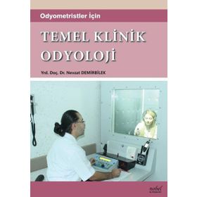 Odyometristler için Temel Klinik Odyoloji - Nobel Tıp Kitabevleri