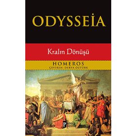 ODYSSEIA KRALIN DÖNÜŞÜ - HOMEROS
