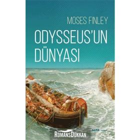 Odysseus’un Dünyası - Moses I. Finley