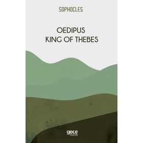 Oedipus King Of Thebes-Gece Kitaplığı