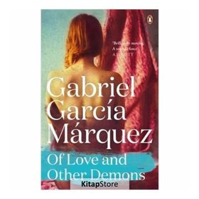 Of Love and Other Demons - Gabriel Garcia Marquez
