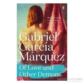Of Love and Other Demons - Gabriel Garcia Marquez