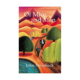 Of Mice and Men - John Steinbeck