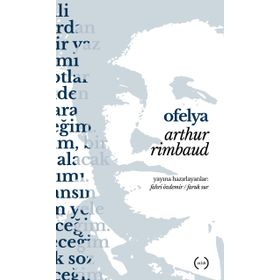 Ofelya - Arthur Rimbaud