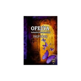 Ofelya : Yaprağın Rüzgarla Dansı - Yakup Güneş