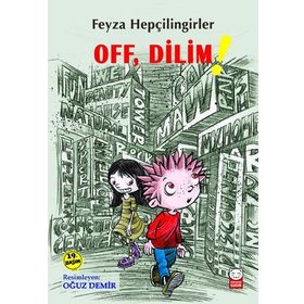 Off, Dilim! - Feyza Hepçilingirler