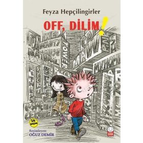 Off, Dilim! - Feyza Hepçilingirler