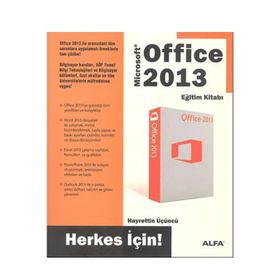 Office 2013 Eğitim Kitabı- Herkes İçin - Hayrettin Üçüncü