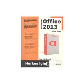 Office 2013 Eğitim Kitabı- Herkes İçin - Hayrettin Üçüncü